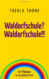 Waldorfschule? Waldorfschule !!